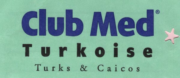 [Club Med Turkoise]